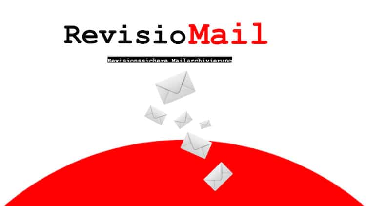 2023-02-26-revisionssichere E-Mail-Archivierung